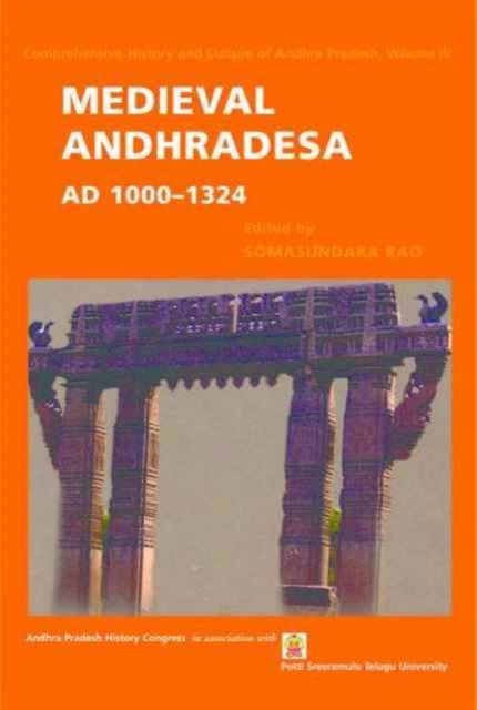 Book cover of: Medieval Andhradesa, AD 1000–1324. By: M. L. K. Murty