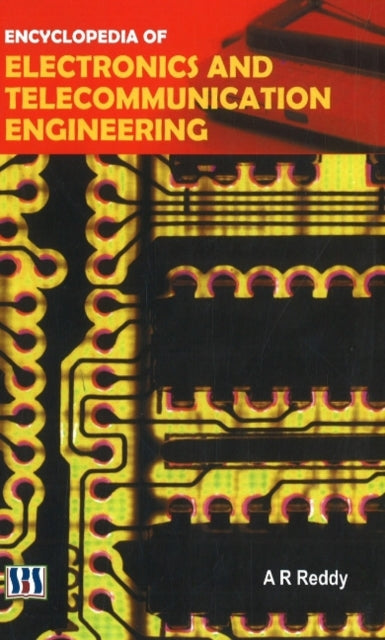 Book cover of: Encyclopedia of Electronics & Telecommunication Engineering. By: A. R. Reddy