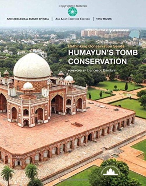 Book cover of: Humayun's Tomb Conservation. By: Ratish Nanda
