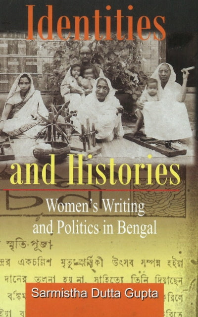 Book cover of: Identities & Histories. By: Sarmistha Dutta Gupta