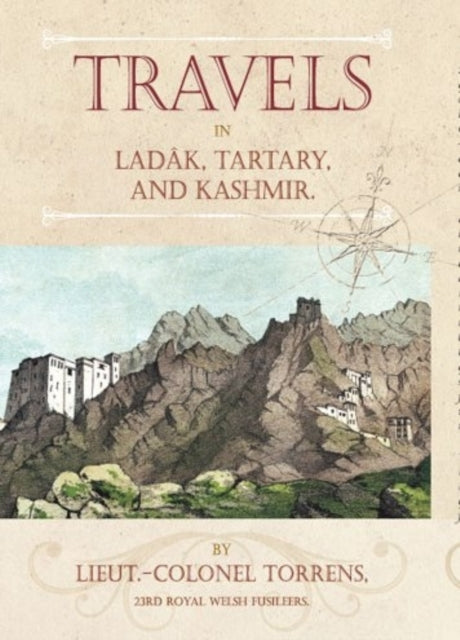 Book cover of: Travels in Ladak, Tartary and Kashmir. By: Henry D'Oyley Torrens