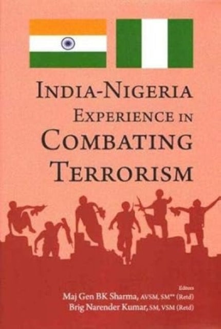 Book cover of: India-Nigeria Experience in Combating Terrorism. By: Bal Krishan Sharma
