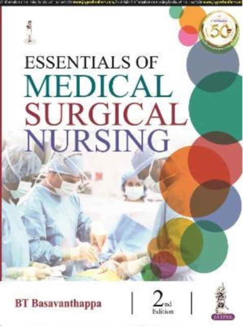 Book cover of: Essentials of Medical Surgical Nursing. By: B. T. Basavanthappa