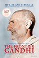 Book cover of: Frontier Gandhi. By: Imtiaz Ahmad Sahibzada