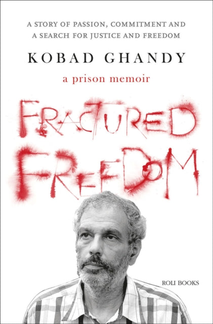 Book cover of: Fractured Freedom: A Prison Memoir