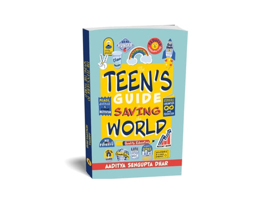 Book cover of: Teen's Guide To Saving the World