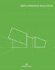 Book cover of: Zero Emission Buildings. By: Anne-Grete Hestnes