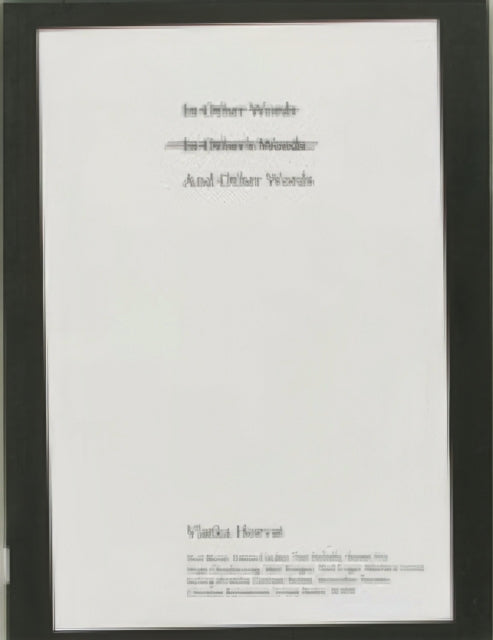 Book cover of: In Other Words In Other's Words And Other Words. By: Vlatka Horvat