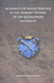 Book cover of: Academics of Jewish Origin in the History of the Jagiellonian University. By: Wieslaw Kozub