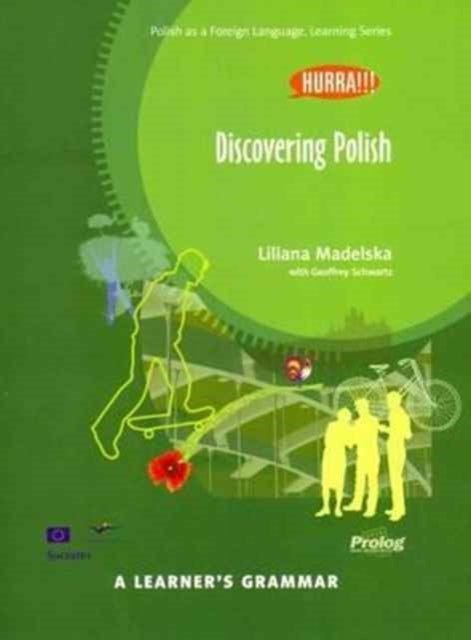 Book cover of: Hurra!!! A Learner's Grammar - Polish Grammar Book - Discovering Polish