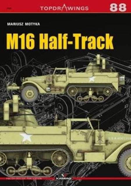Book cover of: M16 Half-Track. By: Mariusz Motyka