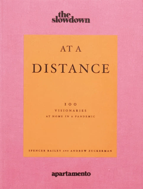 Book cover of: At a Distance: 100 Visionaries at Home in a Pandemic