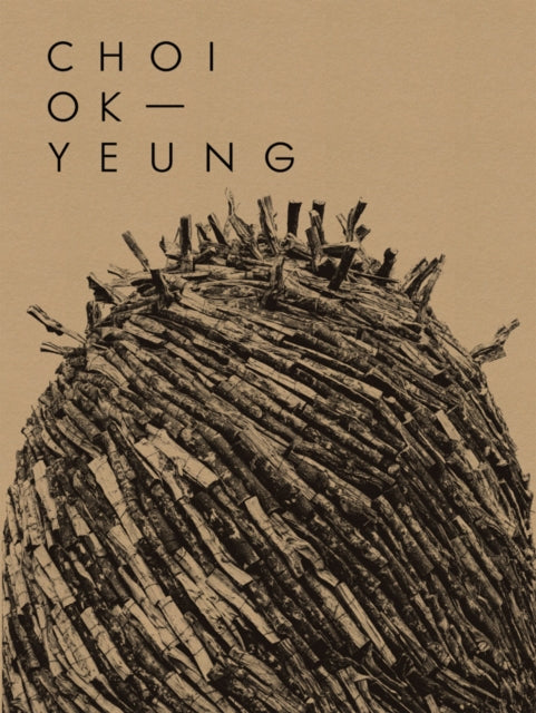 Book cover of: Choi Ok Yeung: Art & Nature. By: Choi Ok-Yeung