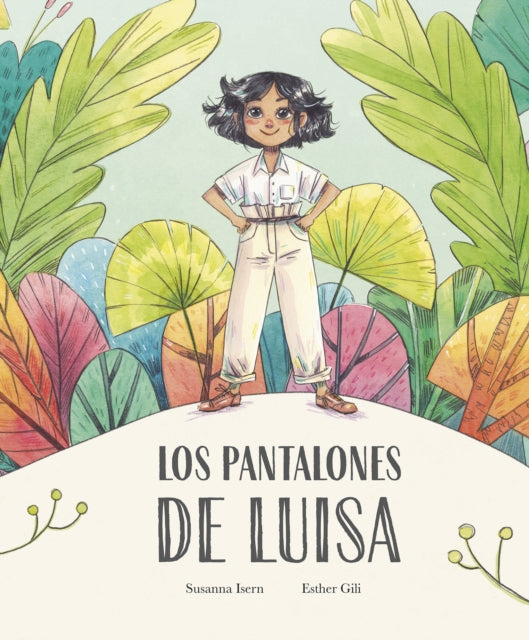 Book cover of: Los pantalones de Luisa. By: Susanna Isern