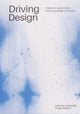 Book cover of: Driving Design Vol. I