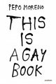 Book cover of: This is a gay Book