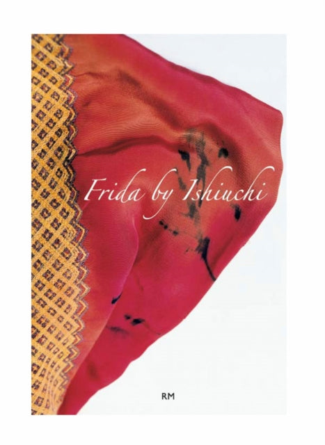 Book cover of: Frida by Ishiuchi. By: Miyako Ishiuchi