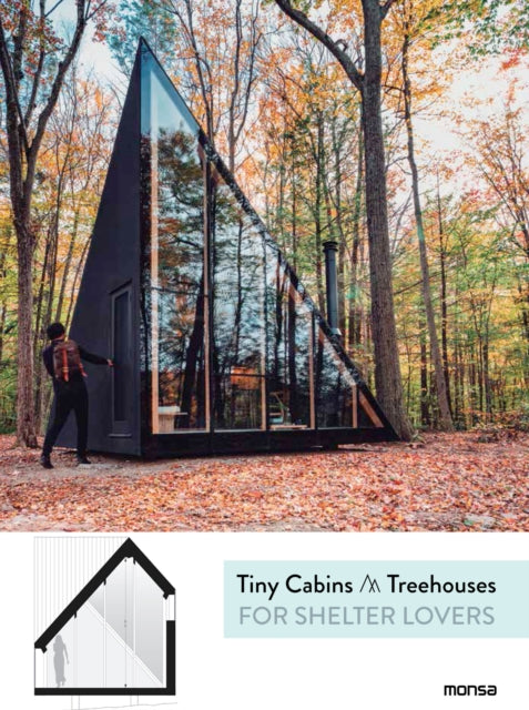Book cover of: Tiny Cabins & Treehouses. By: Anna Minguet
