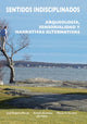 Book cover of: Sentidos indisciplinados. By: Roberto Pellini