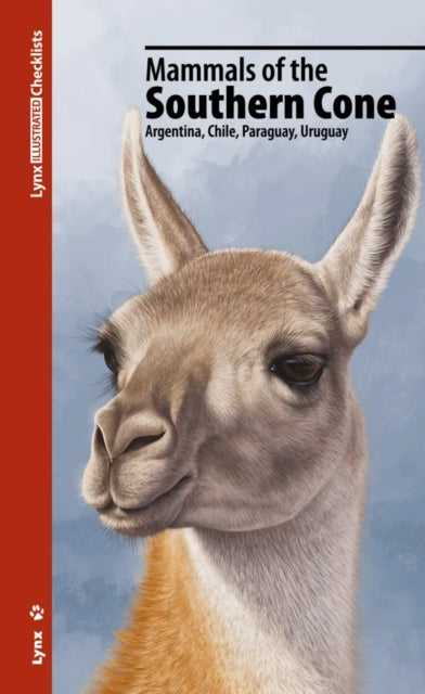 Book cover of: Mammals of the Southern Cone. By: Lynx Edicions