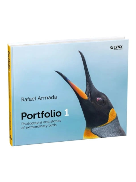 Book cover of: Portfolio 1. Photographs and stories of extraordinary birds