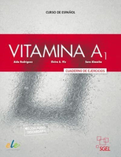 Book cover of: Vitamina A1 - Cuaderno De Ejercicios. By: Aída Rodríguez Martínez
