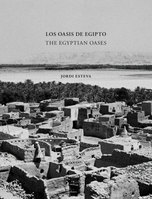 Book cover of: Egyptian Oases. By: Jordi Esteva