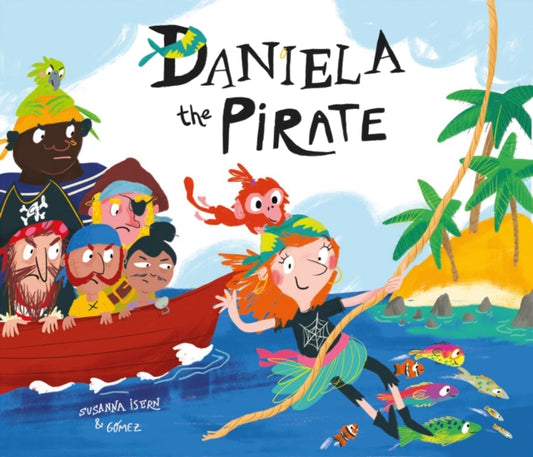 Book cover of: Daniela the Pirate. By: Susanna Isern