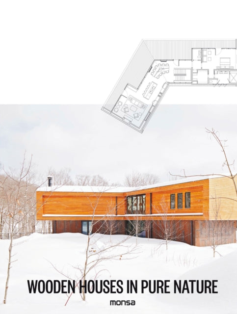 Book cover of: Wooden Houses in Pure Nature. By: S.a. Instituto Monsa de Ediciones