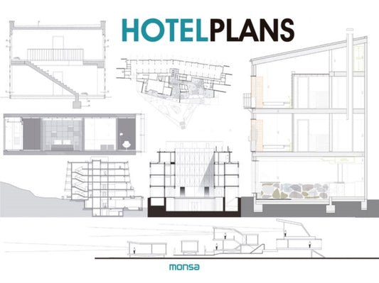 Book cover of: Hotel Plans. By: S.a Instituto Monsa de Ediciones