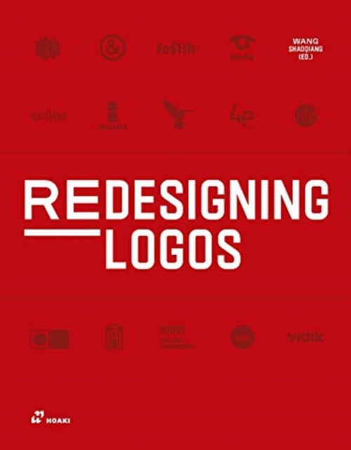 Book cover of: Redesigning Logos. By: Wang Shaoqiang