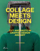 Book cover of: Collage Meets Design. By: Jorge Charmorro