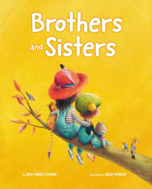 Book cover of: Brothers and Sisters. By: Ariel Andrés Almada