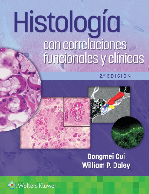 Book cover of: Histologia con correlaciones funcionales y clinicas. By: Dongmei Cui