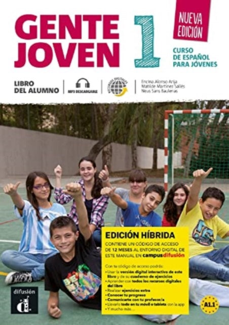 Book cover of: Gente joven 1 - Nueva edicion - Edicion hibrida - Libro del alumno + audio MP3. A1.1. By: Neus Sans Baulenas