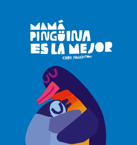 Book cover of: Mam Pingina es la mejor. By: Chris Haughton
