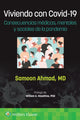 Book cover of: Viviendo con Covid-19. Consecuencias medicas, mentales y sociales de la pandemia. By: Samoon Ahmad