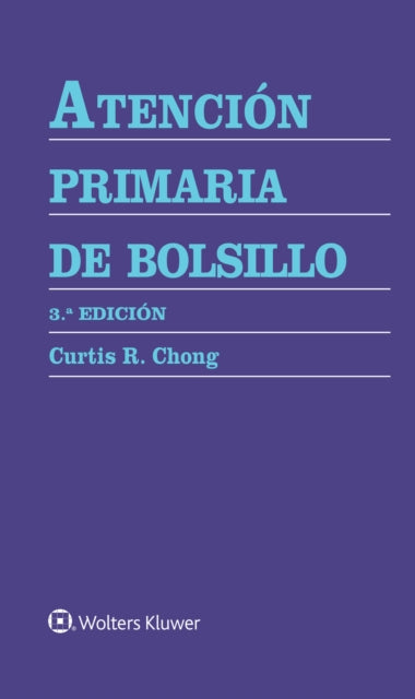 Book cover of: Atencion primaria de bolsillo. By: Chong, , Curtis R.