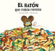 Book cover of: El ratn que coma cuentos. By: José Carlos Andrés