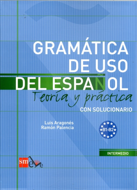 Book cover of: Gramatica de uso del Espanol - Teoria y practica