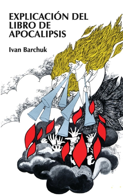 Book cover of: Explicacion del libro de Apocalipsis. By: Ivan Barchuck