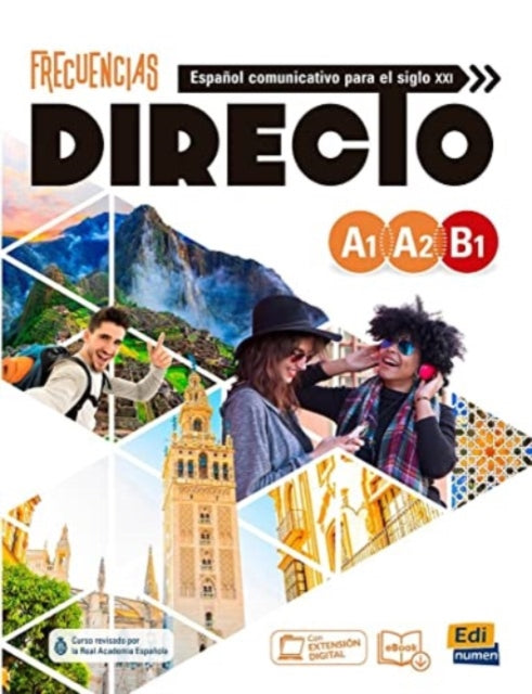 Book cover of: Frecuencias Directo Levels A1 to B1: Student Book