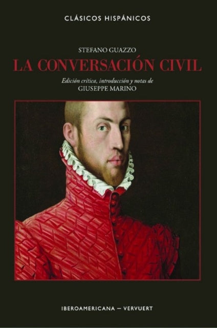 Book cover of: La conversacion civil. By: Stefano Guazzo