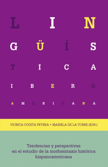 Book cover of: Tendencias y perspectivas en el estudio de la morfosintaxis historica hispanoamericana. By: Viorica Codita