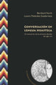 Book cover of: Conversacion en lengua huasteca. By: Bernhard Hurch