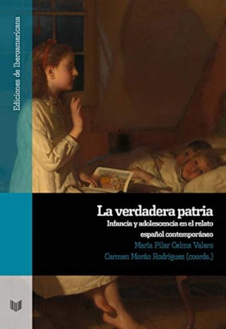 Book cover of: La verdadera patria. By: María Pilar Celma Valero