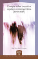 Book cover of: Ensayos sobre narrativa espanola contemporanea (1989-2018). By: Epicteto Díaz Navarro