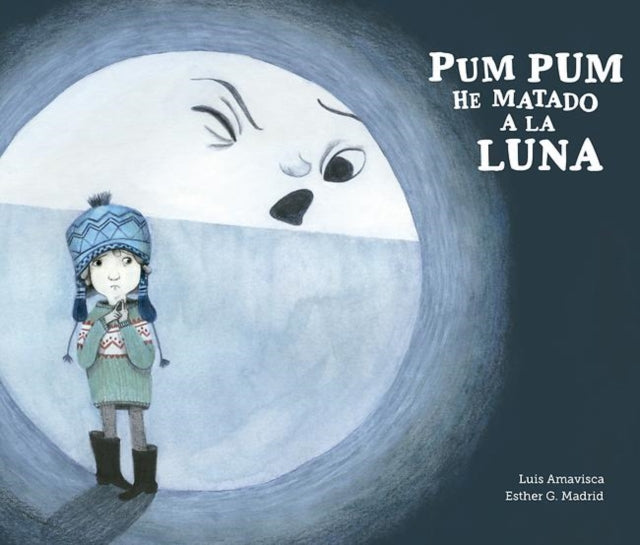 Book cover of: Pum Pum hice dao a la luna. By: Luis Amavisca