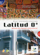 Book cover of: Latitud O - Manual de espanol intercultural + CD. By: Chavez, Teresa Gutierrez, Fernandez, Alfredo Noriega