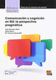 Book cover of: Comunicacion y cognicion en ELE: La Perspectiva Pragmatica